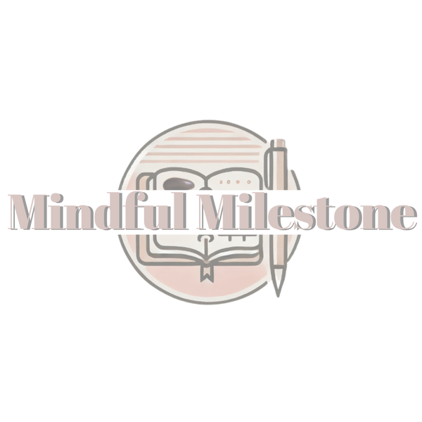 Mindful-Milestone